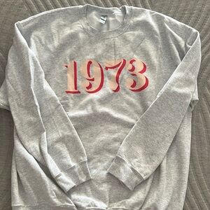 Grey 1973 sweatshirt